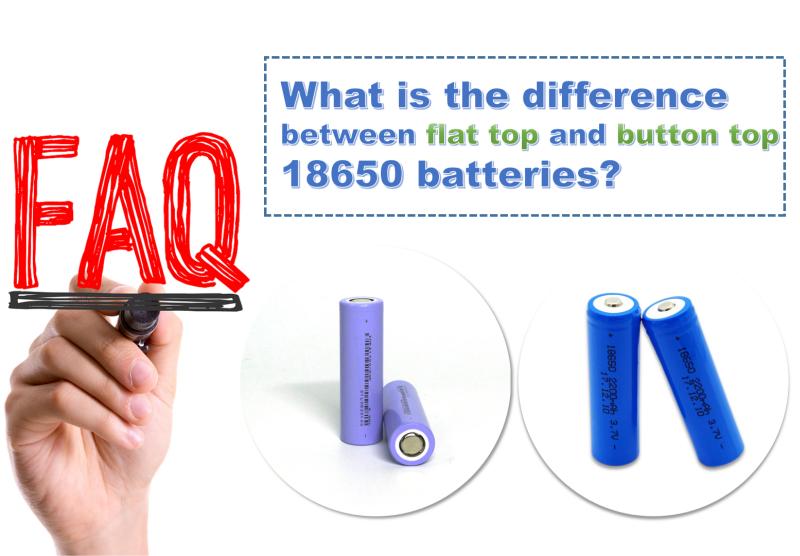 ¿Cuál es la diferencia entre las baterías 18650 de tapa plana y de botón?
