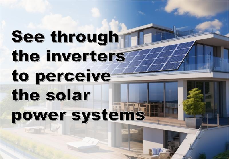 Ver a través de los inversores para percibir los sistemas de energía solar.